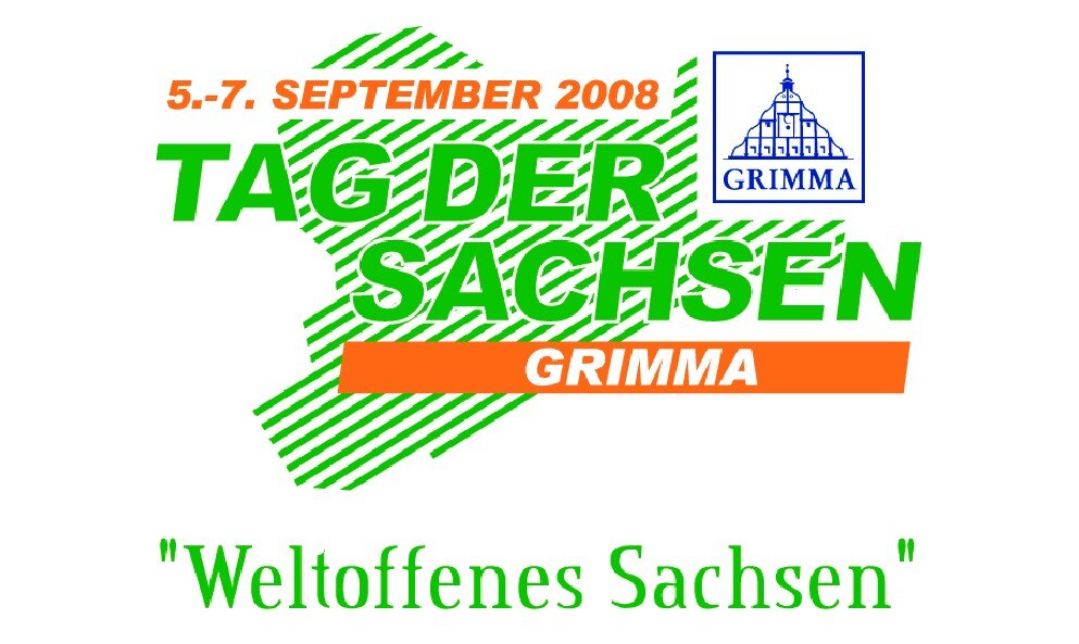 5.-7. September 2008 – Tag der Sachsen Grimma – „Weltoffenes Sachsen“